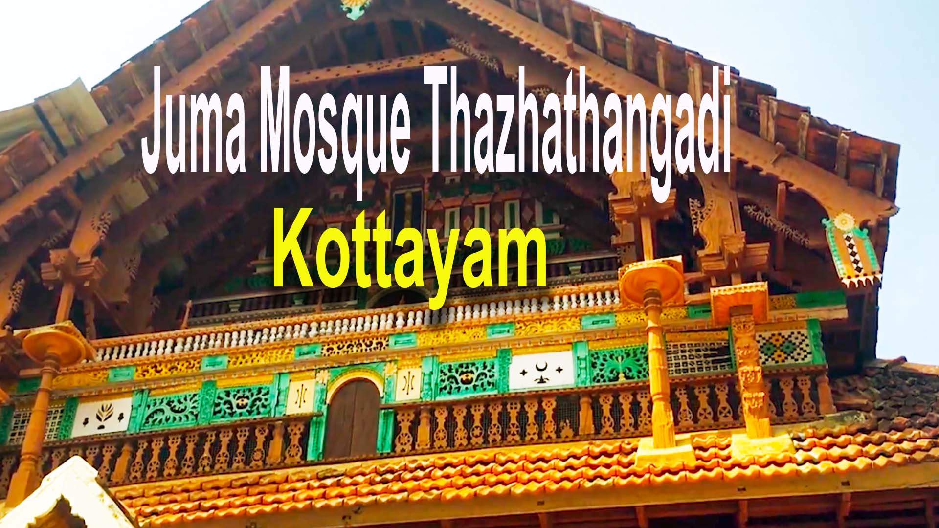 Juma Mosque Thazhathangadi