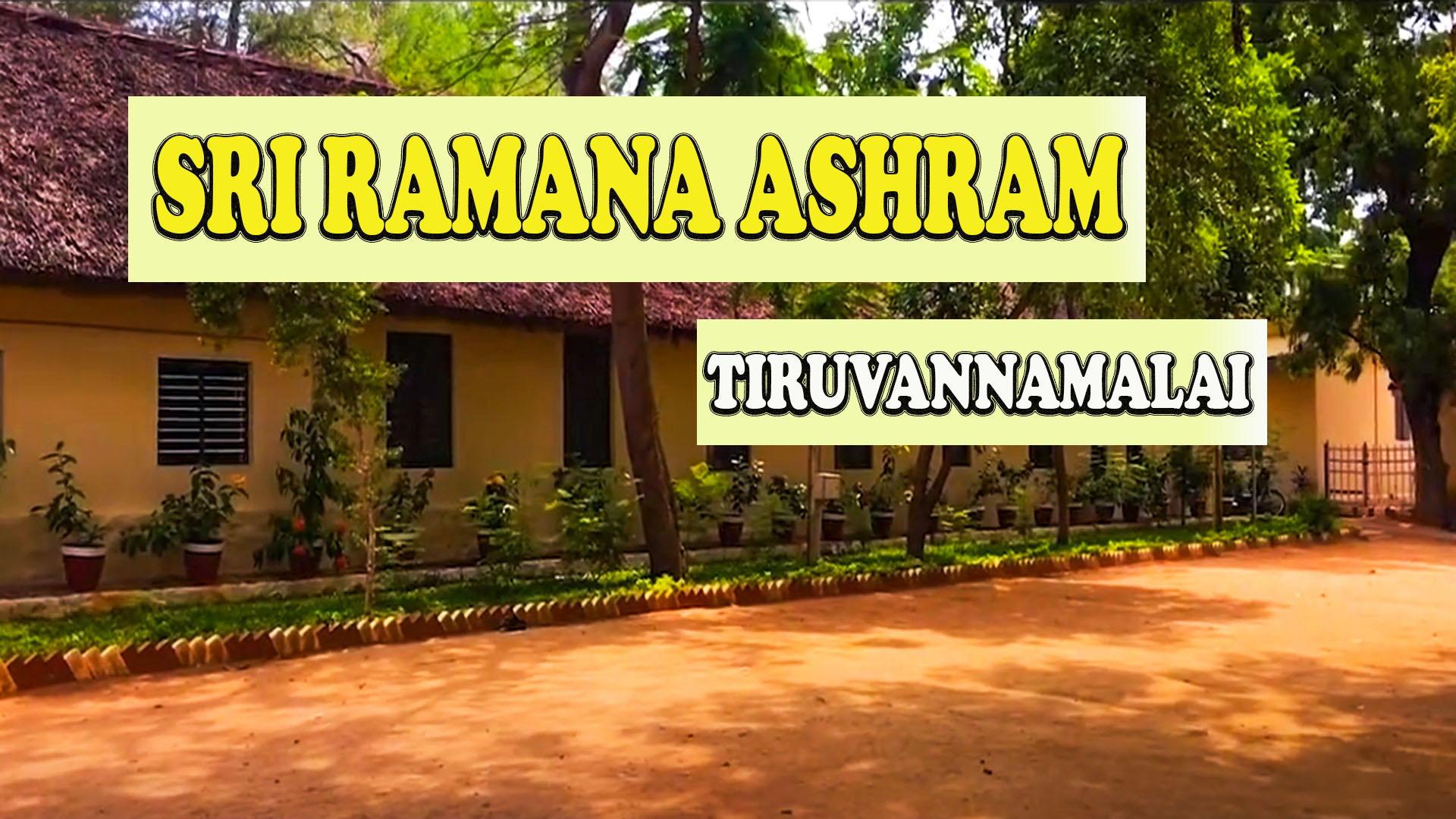 Sri Ramana Ashram