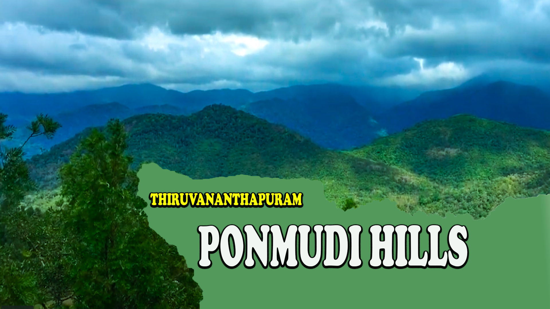 Ponmudi Hills