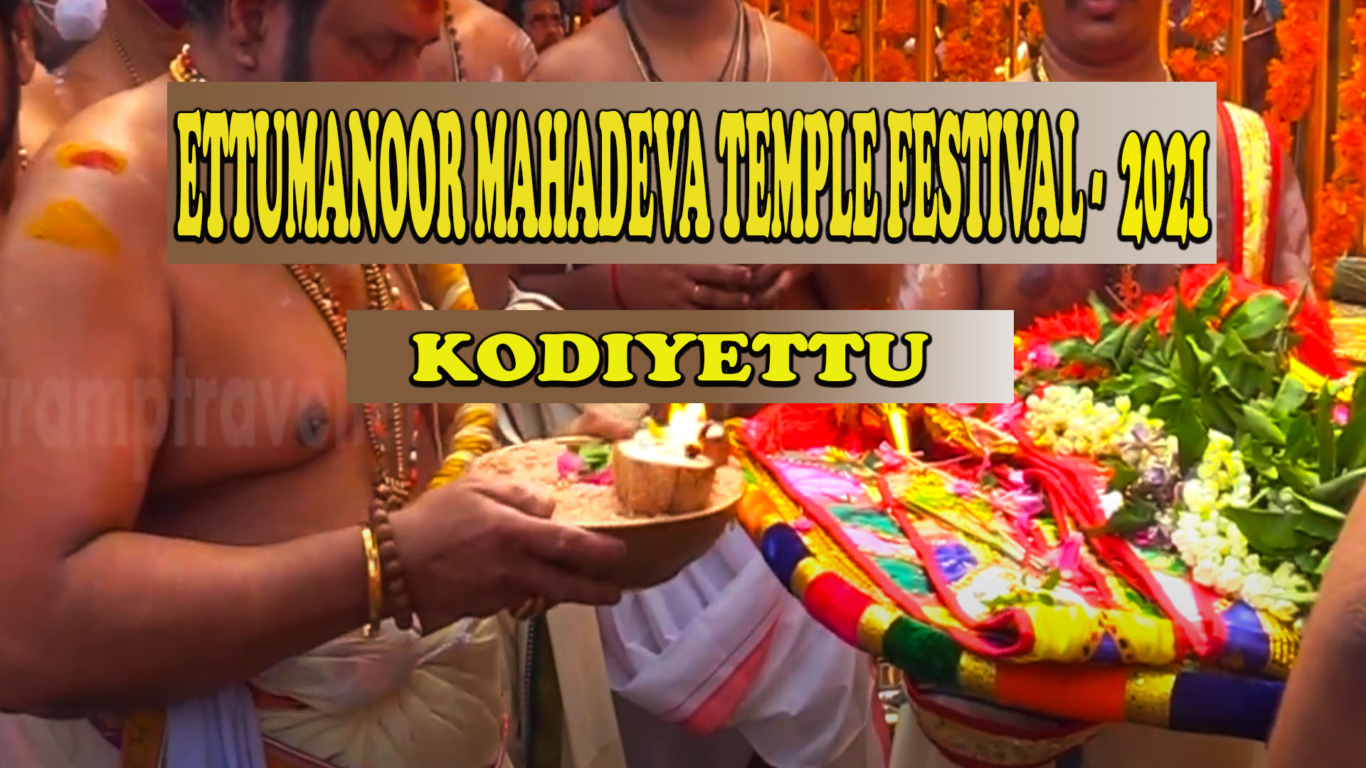 Ettumanoor Mahadeva Temple festival Kodiyettu 2021