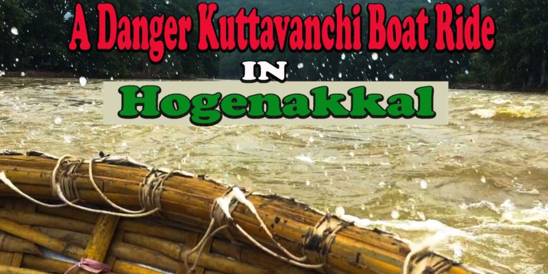 A Danger Kuttavanchi Boat Ride In Hogenakkal - Dharmapuri - Tamil Nadu & Chamrajnagar - Karnataka. Hogenakkal Falls