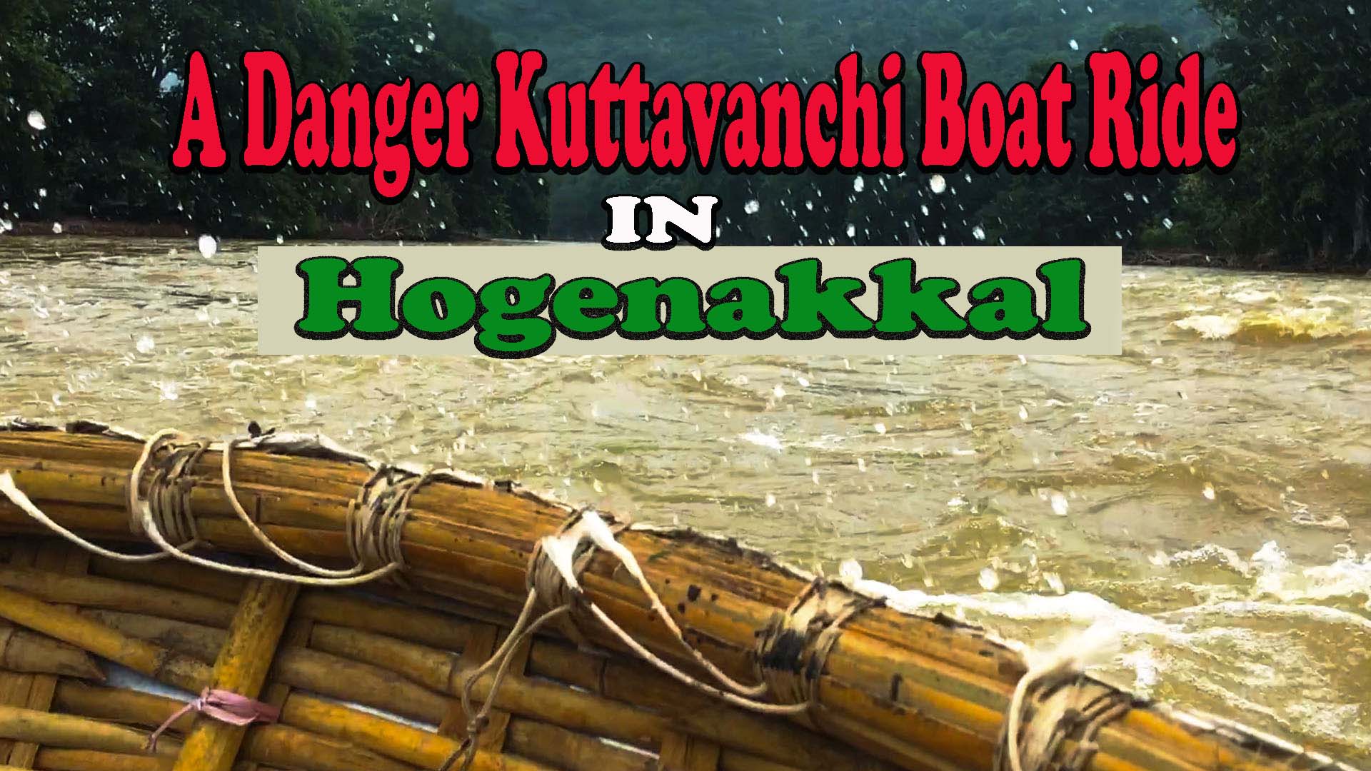 A Danger Kuttavanchi Boat Ride In Hogenakkal - Dharmapuri - Tamil Nadu & Chamrajnagar - Karnataka. Hogenakkal Falls