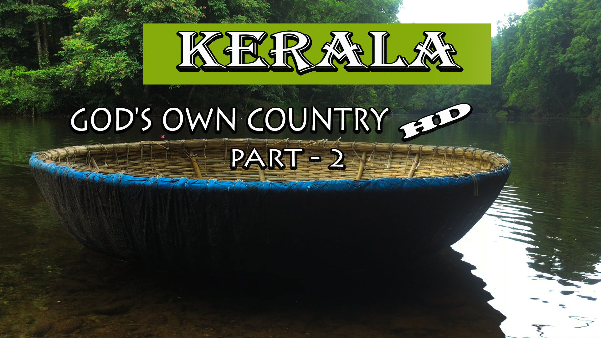 God's Own Country - Kerala