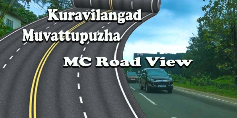 Kuravilangad - Muvattupuzha MC Road View